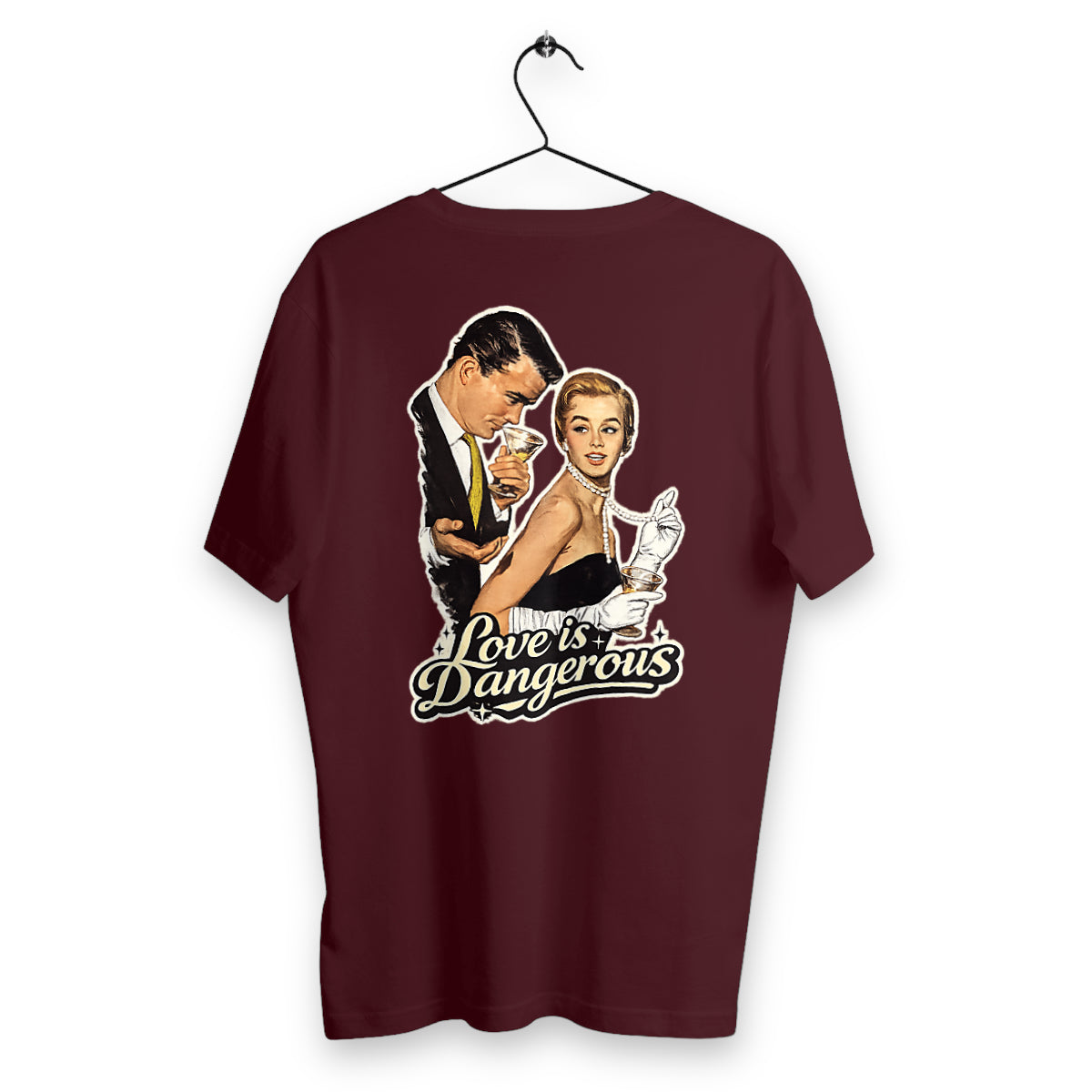 t-shirt homme love is dangerous - dos_bordeaux