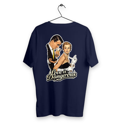 t-shirt homme love is dangerous - dos_bleumarine